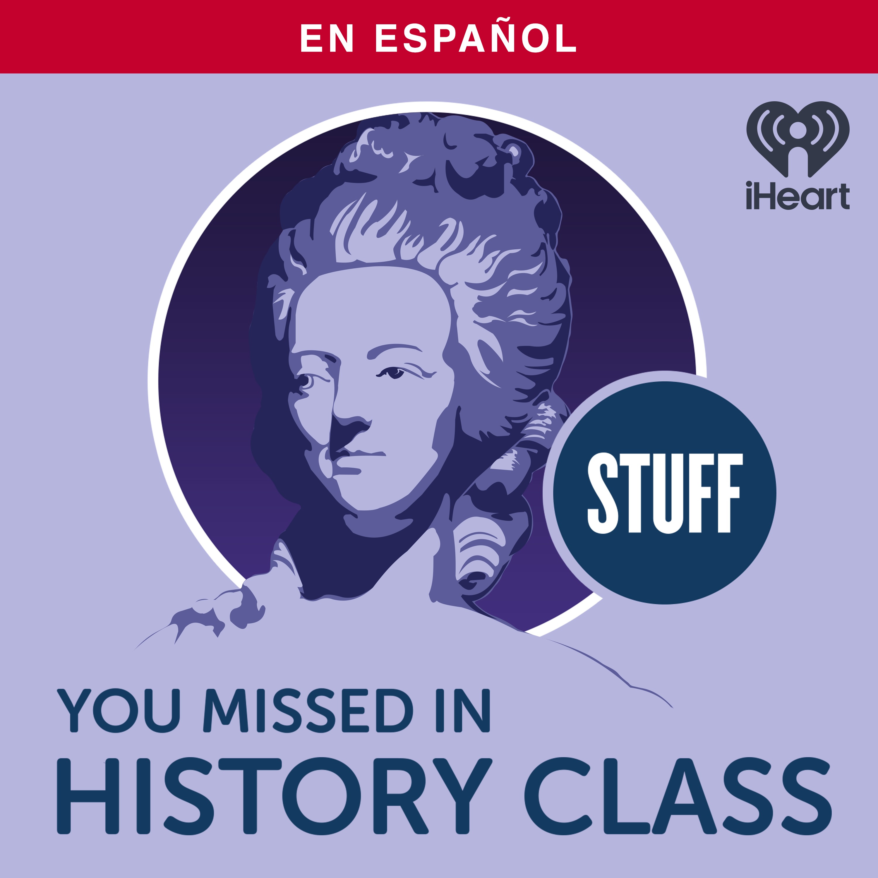 Stuff You Missed in History Class
