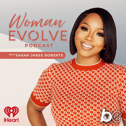Woman Evolve with Sarah Jakes Roberts