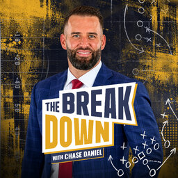 The Breakdown with Chase Daniel