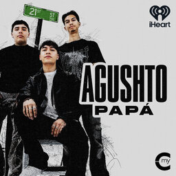 Agushto Papá Podcast