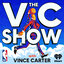 The VC Show with Vince Carter