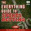 Everything Guide to Sports Betting