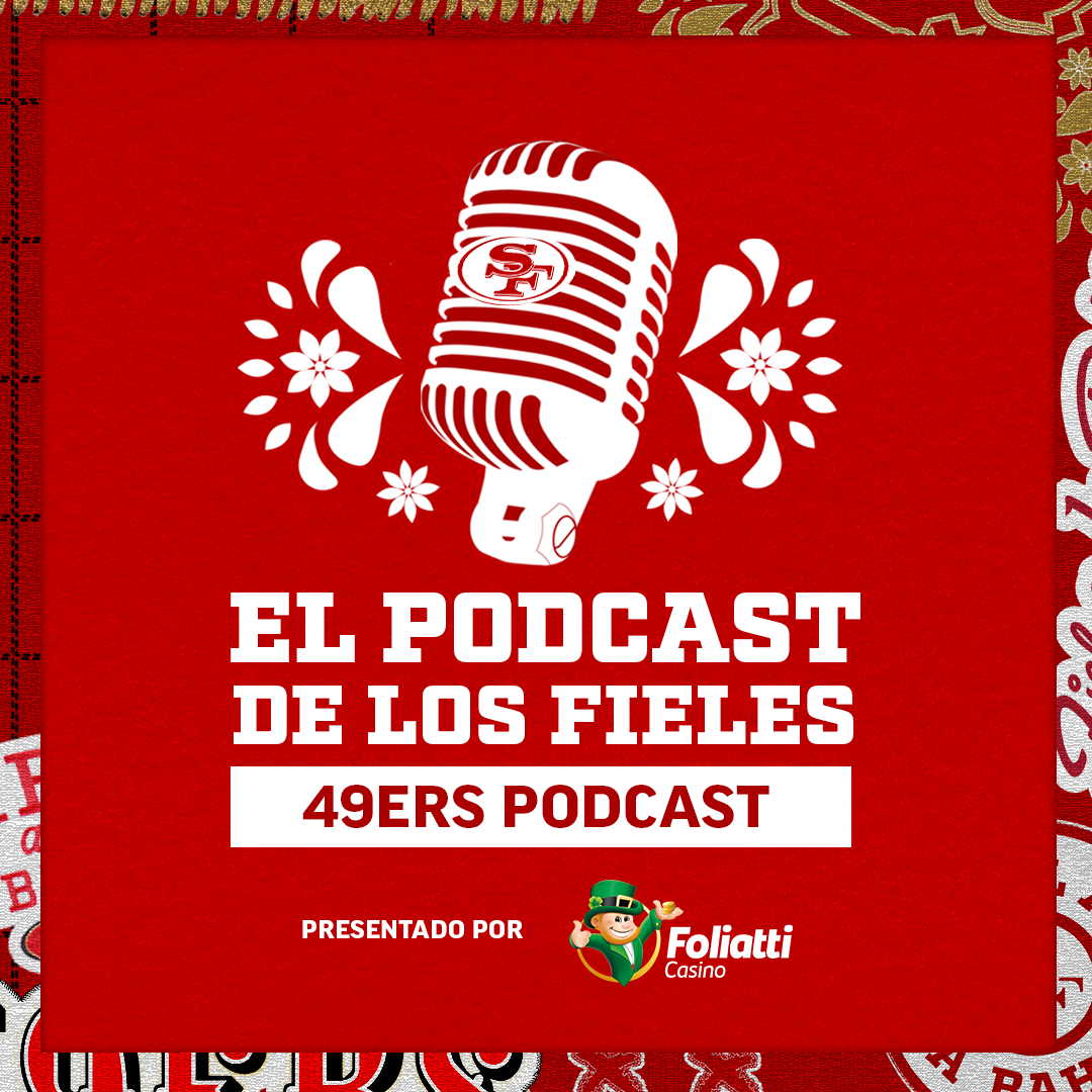 49ers: El Podcast de Los Fieles