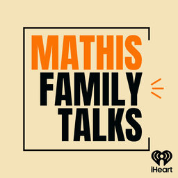 Mathis Family Talks