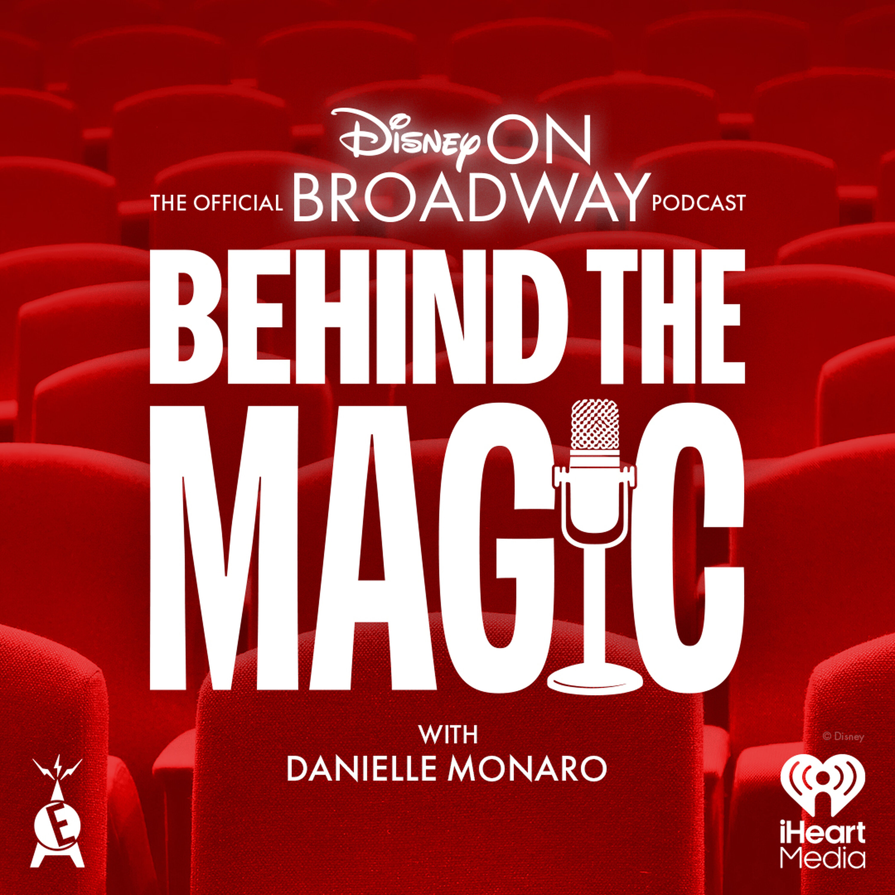 Behind the Magic: The Official Disney on Broadway Podcast podcast artwork