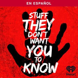 Stuff They Don't Want You To Know- Spanish