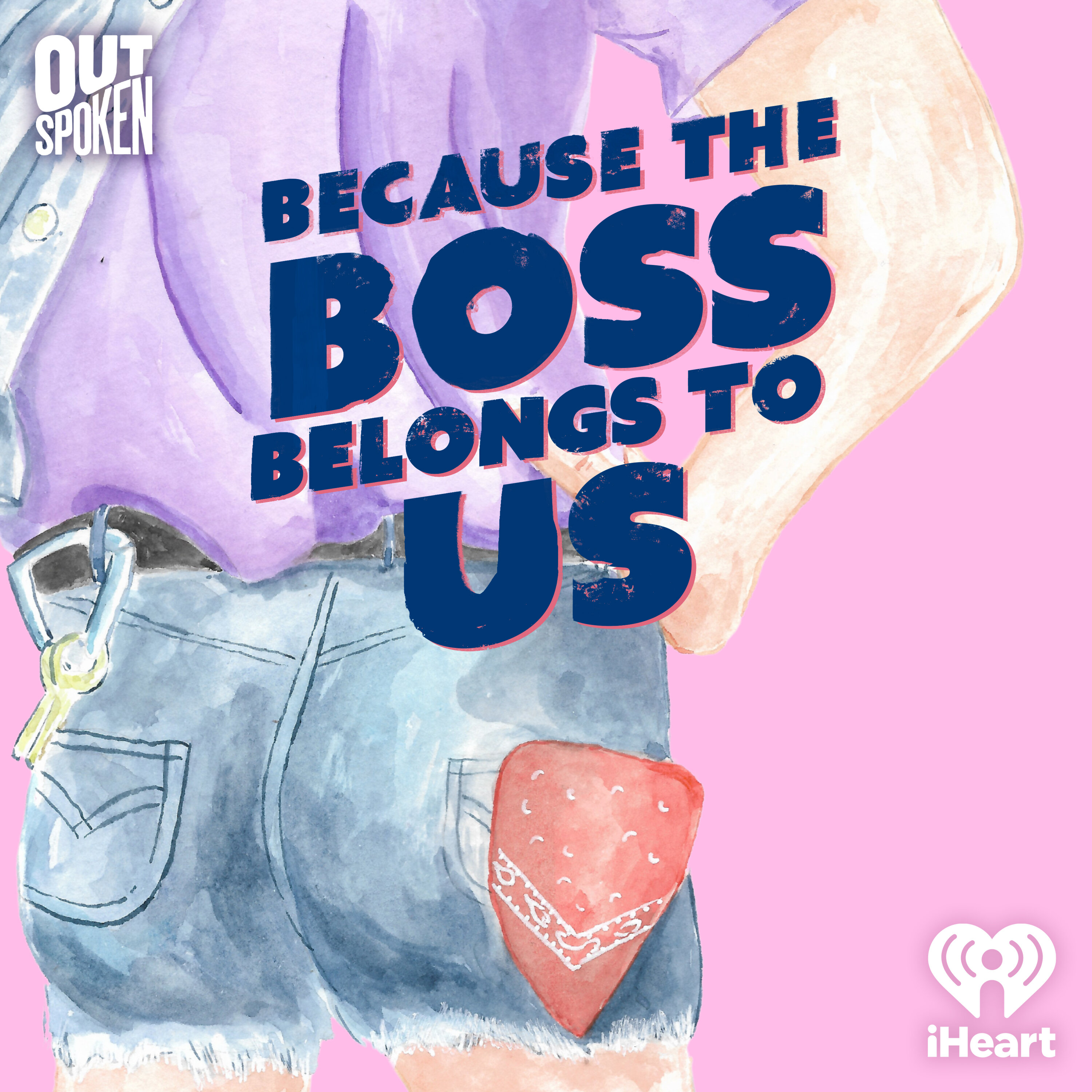 Because the Boss Belongs to Us podcast