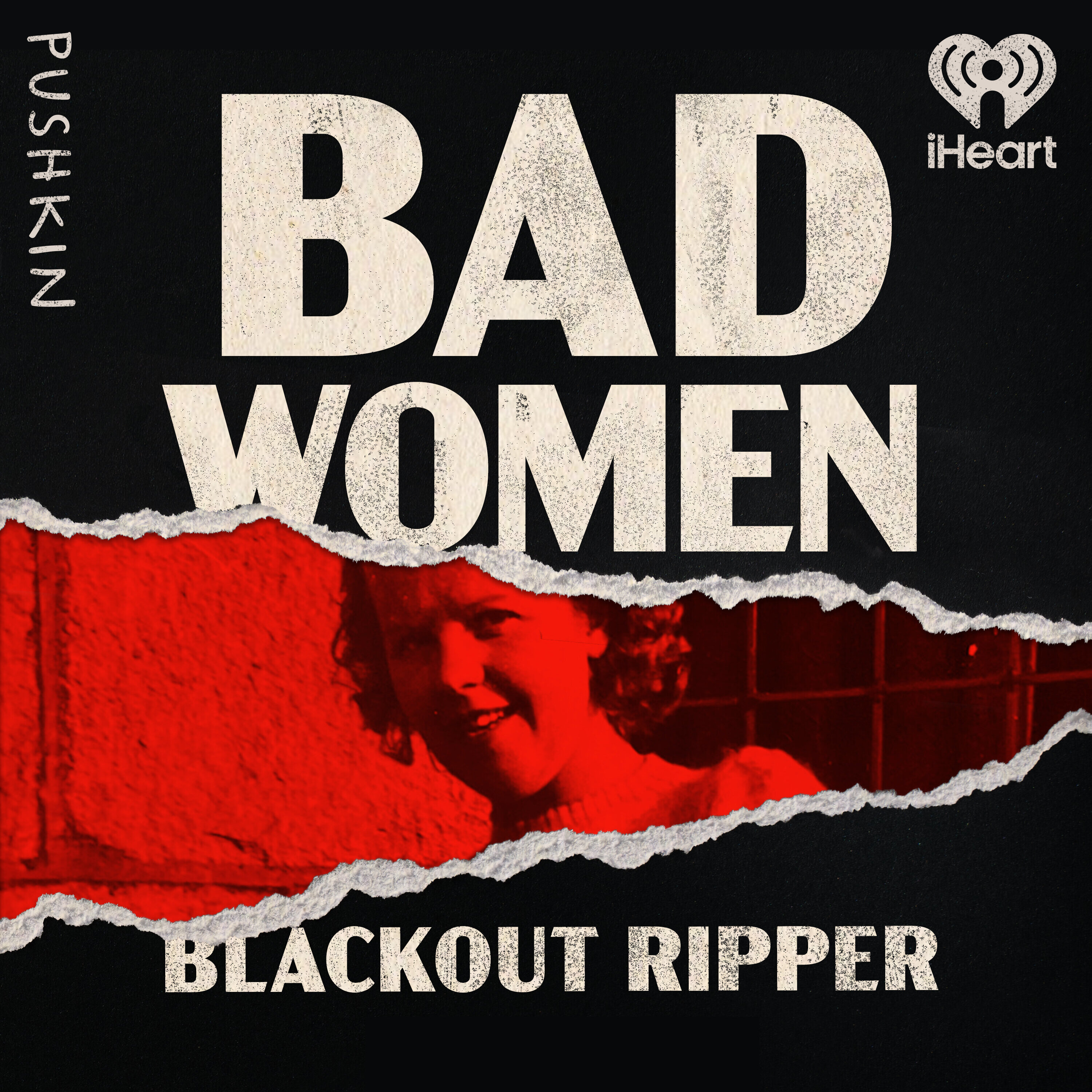 Bad Women: The Blackout Ripper podcast show image