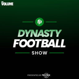 FantasyPros Dynasty Football Podcast