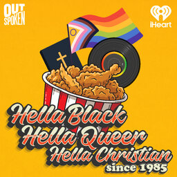 Hella Black, Hella Queer, Hella Christian