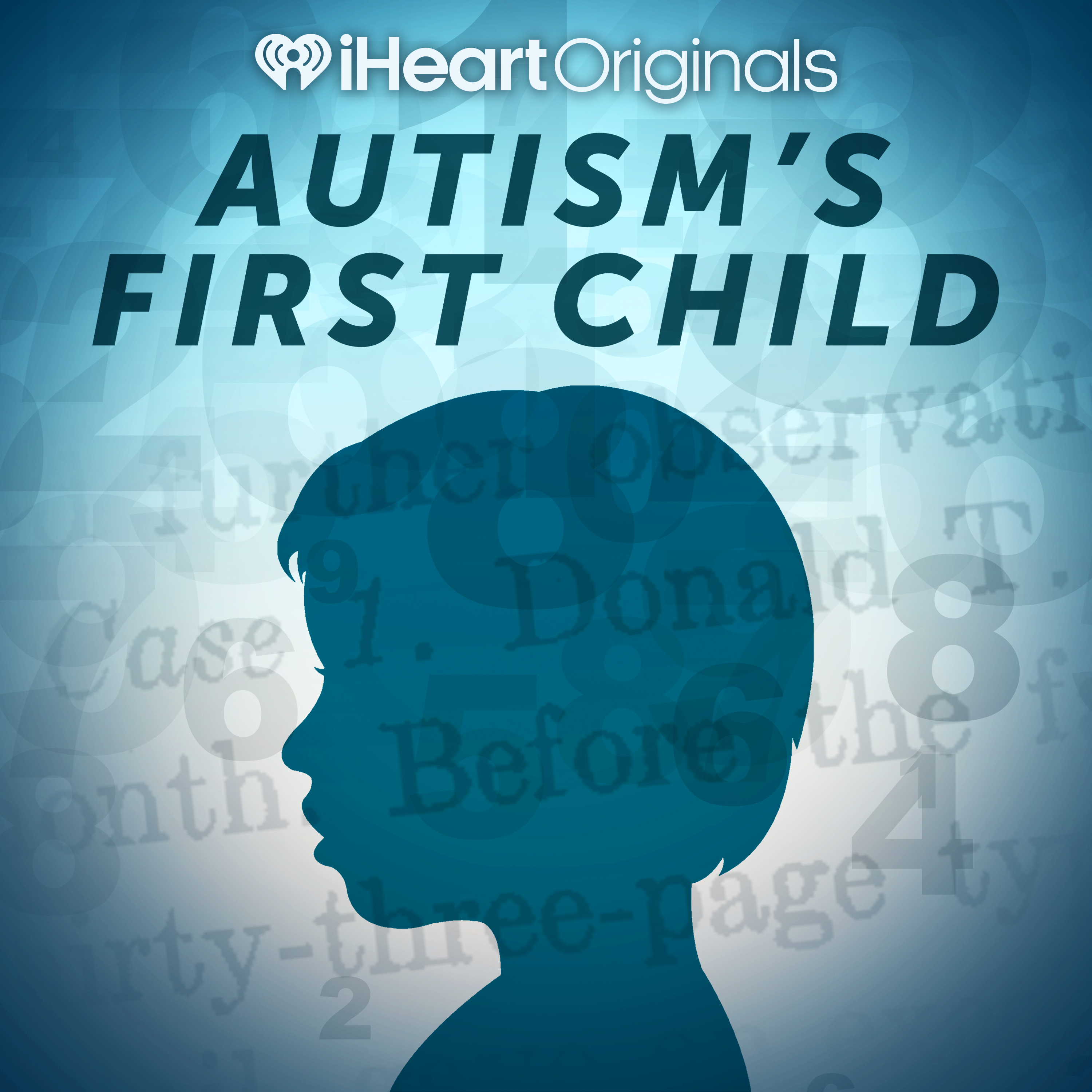 Autism’s First Child