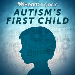 Autism’s First Child