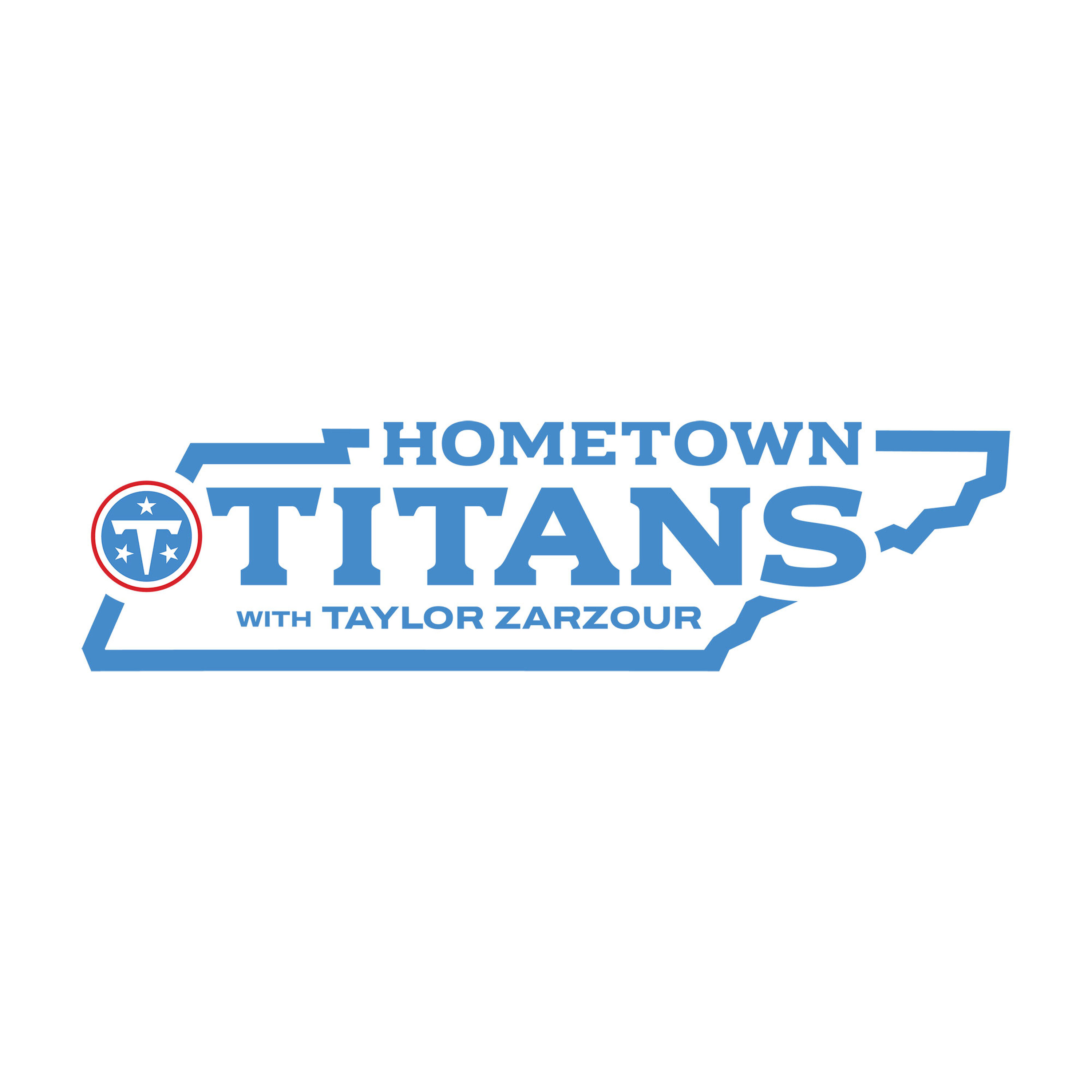 Hometown Titans with Taylor Zarzour
