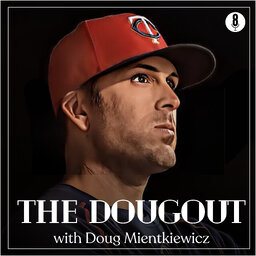 The Dougout with Doug Mientkiewicz