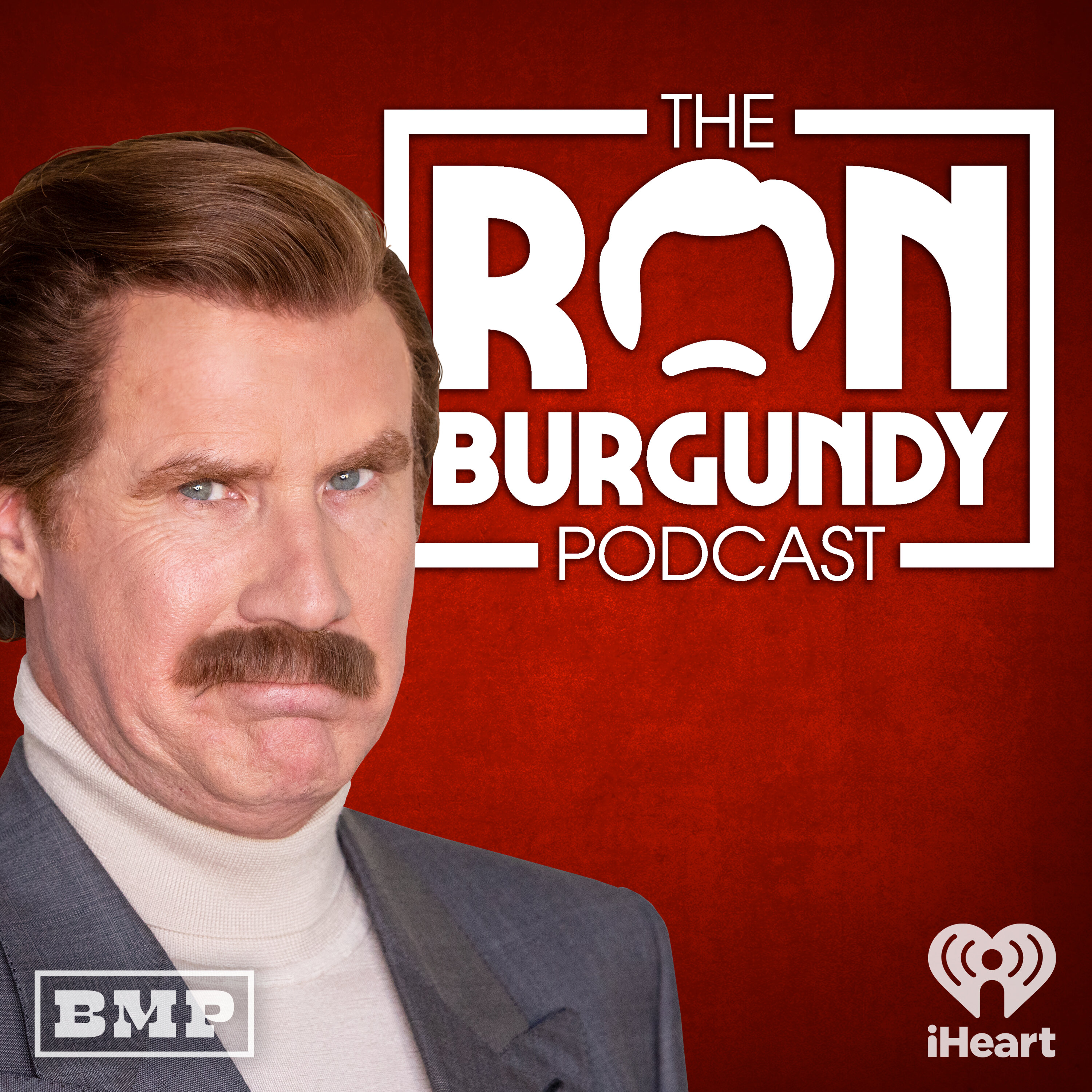 The Ron Burgundy Podcast podcast show image
