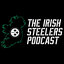 The Irish Steelers Podcast