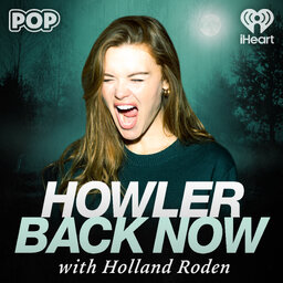 Howler Back Now with Holland Roden
