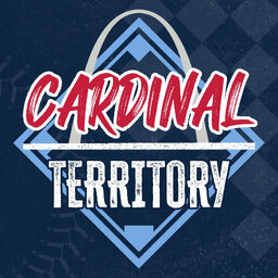 Cardinal Territory: A St. Louis Cardinals Podcast