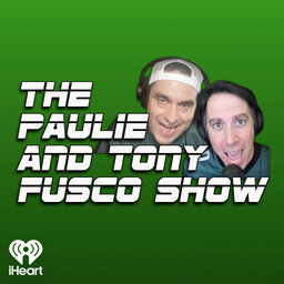 The Paulie & Tony Fusco Show