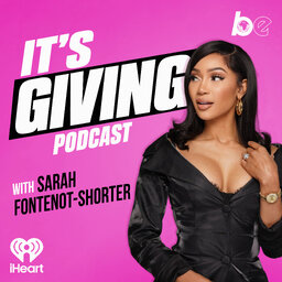 It's Giving with Sarah Fontenot-Shorter