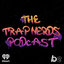 The Trap Nerds Podcast