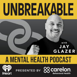 Unbreakable with Jay Glazer: A Mental Wealth Podcast
