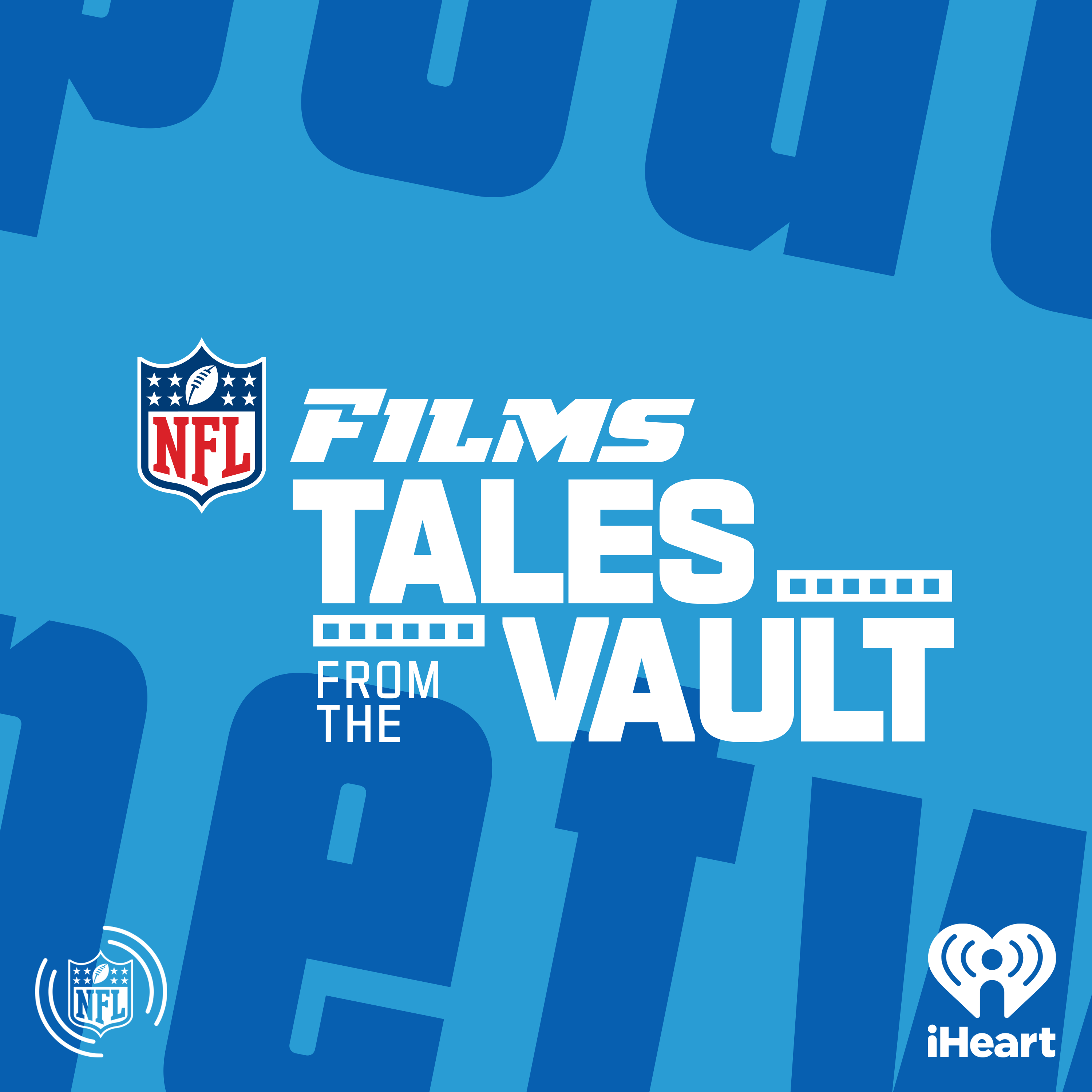 NFL Films: Tales From The Vault