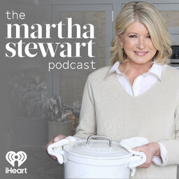 The Martha Stewart Podcast