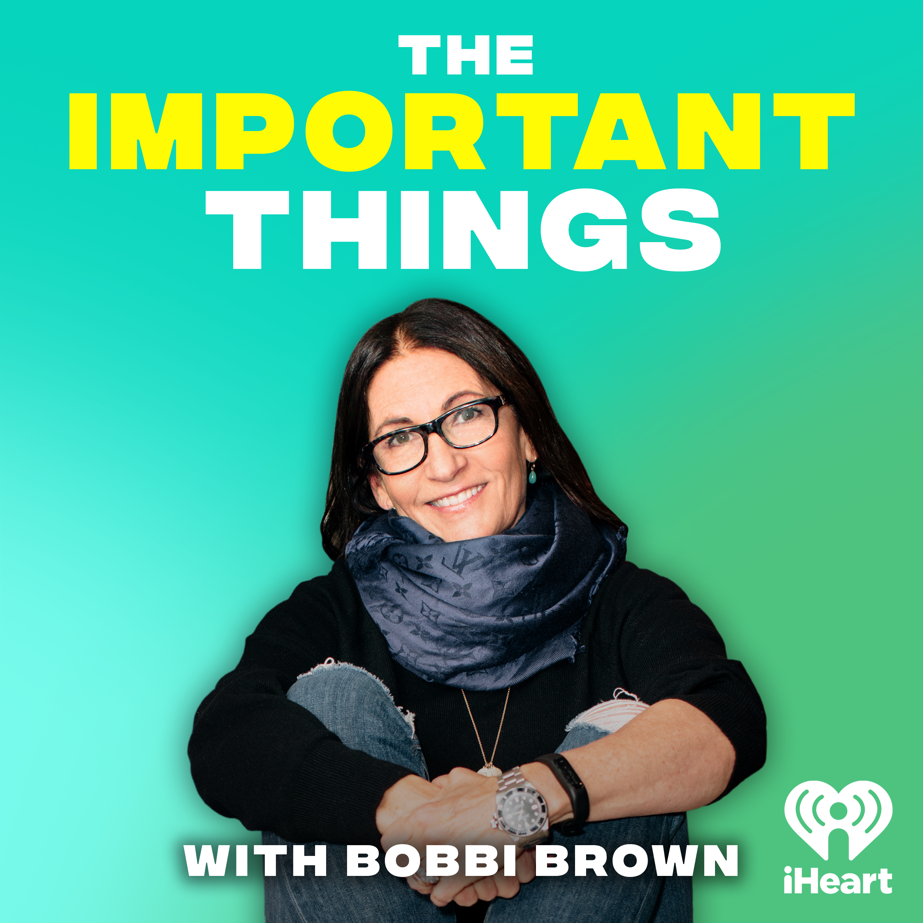The Important Things with Bobbi Brown - podcast cover