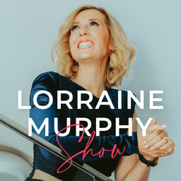 The Lorraine Murphy Show