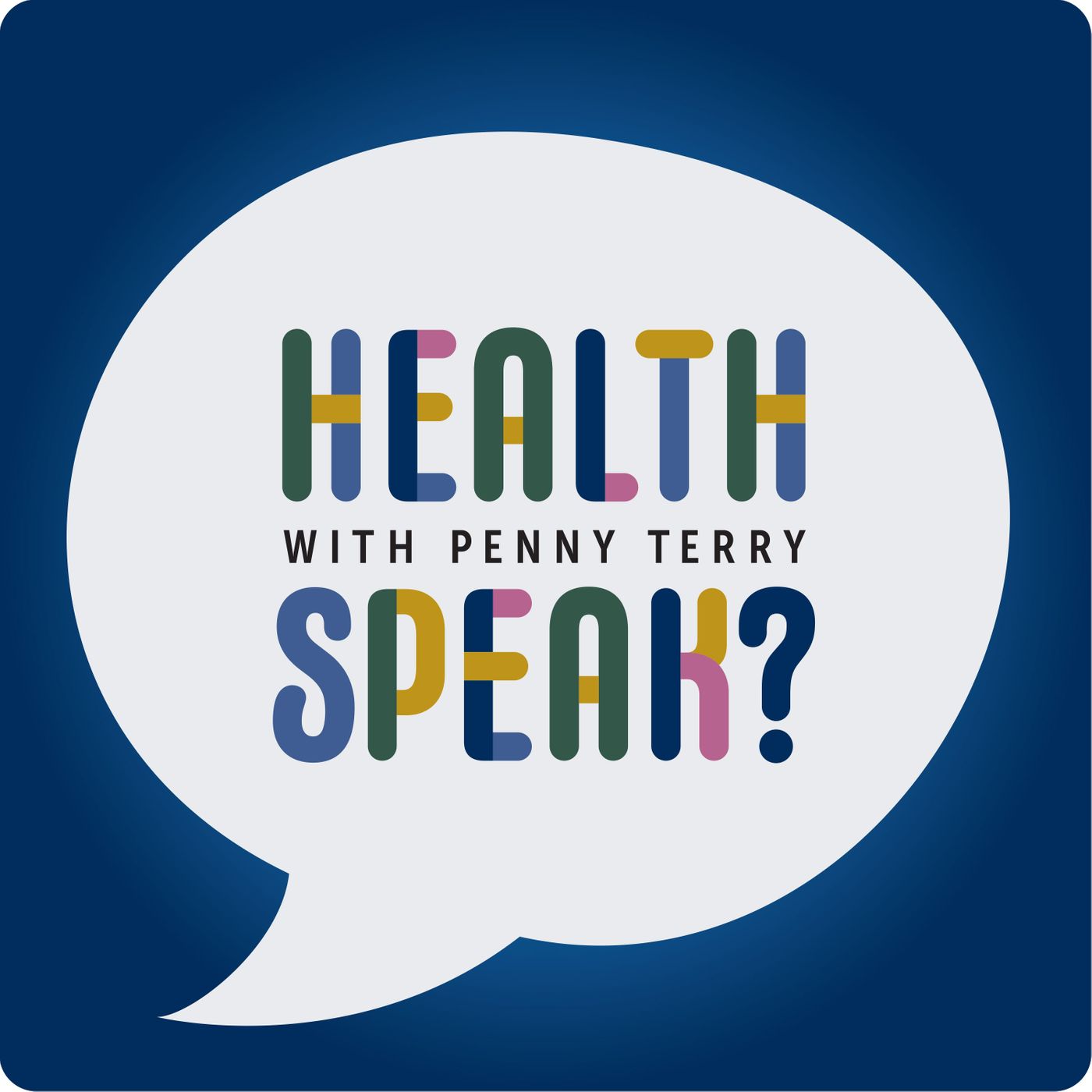 Health Speak - SEASON THREE