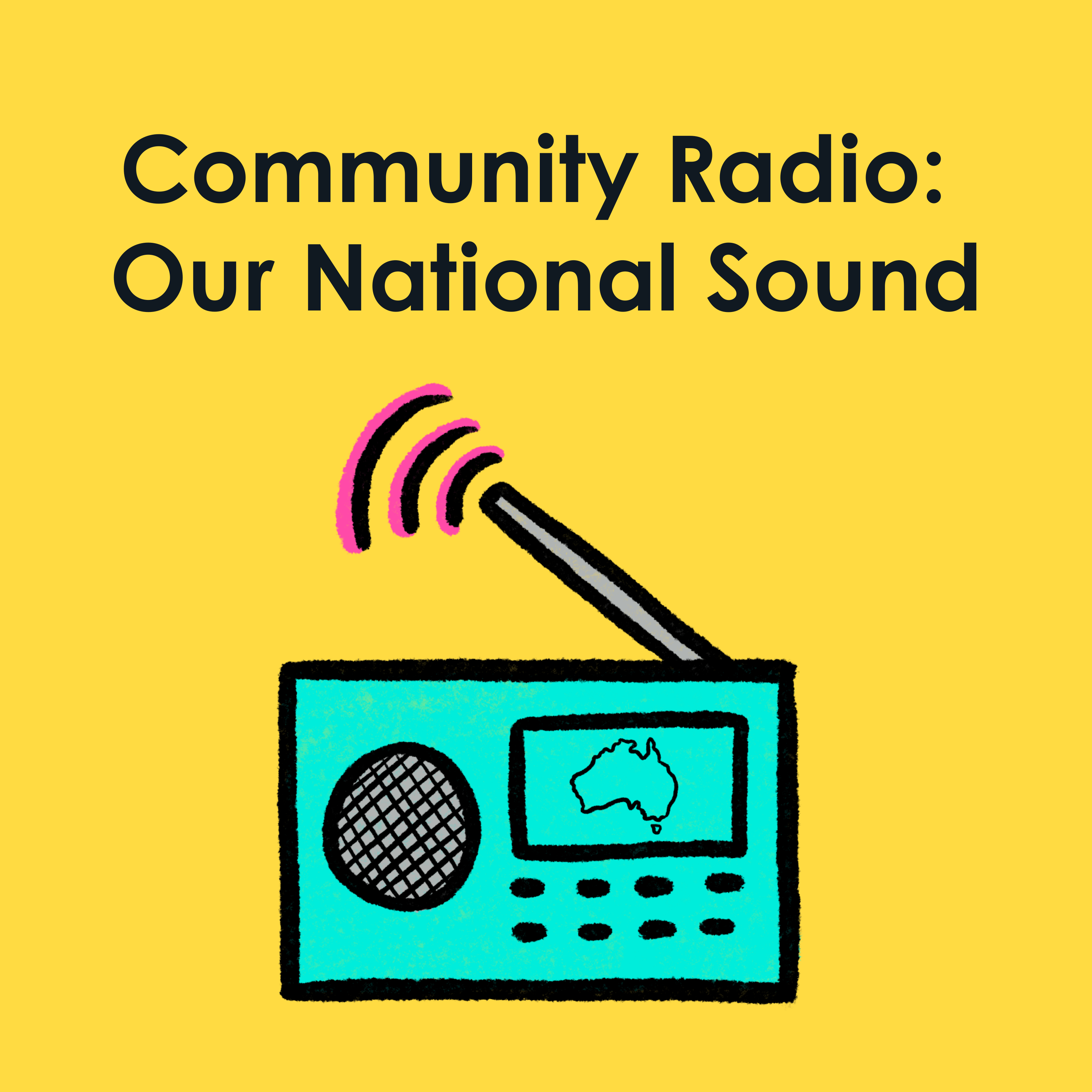 Community Radio: Our National Sound