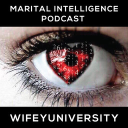 Wifey University Marital Intelligence Podcast