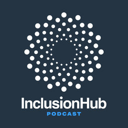 The InclusionHub Podcast