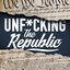 Unf*cking The Republic (UNFTR)