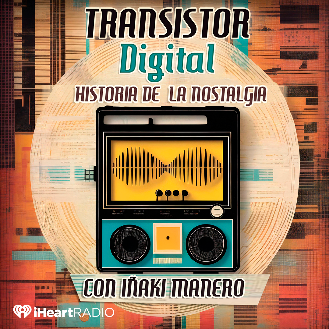 Transistor Digital: Historia de la nostalgia