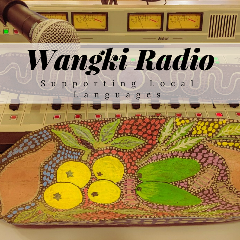 Local Language Shows - Wangki Radio
