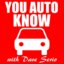 You Auto Know with Dave Serio