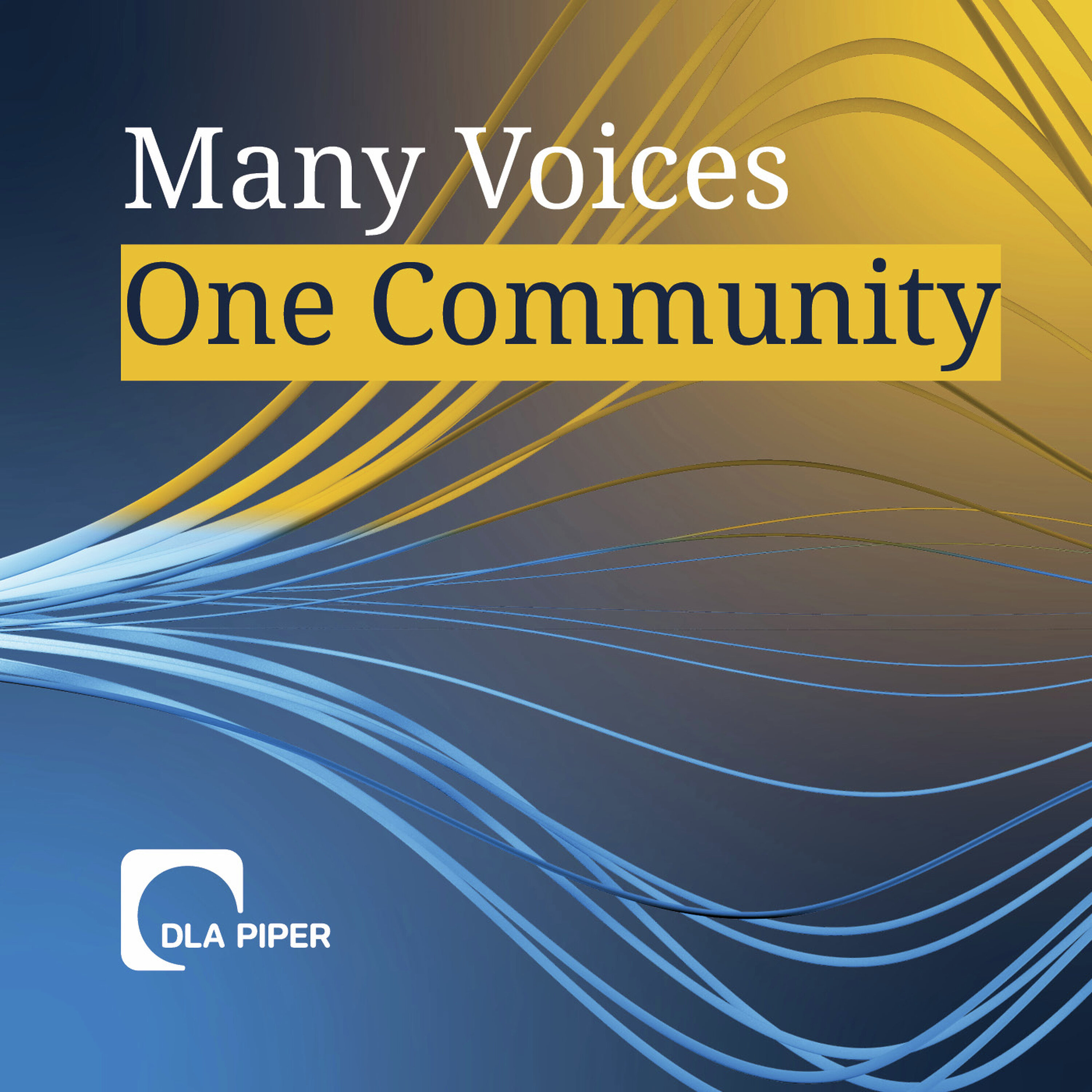 Logo of the podcast DLA Piper Many Voices, One Community Podcast Podcast DLA Piper Many Voices, One Community Podcast