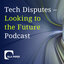 Tech Disputes - Looking to the Future