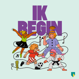 Ik begin