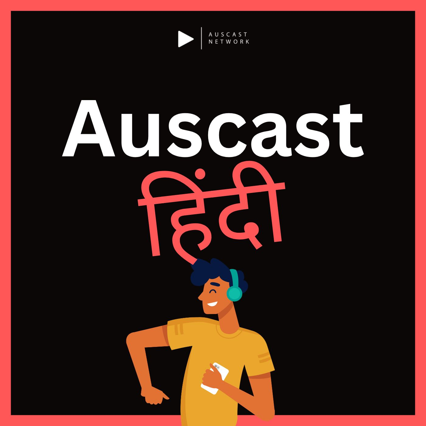 Auscast Hindi
