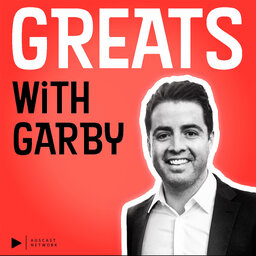 Greats with Garby