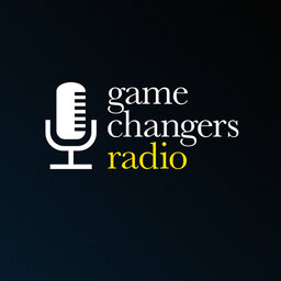 Game Changers Radio