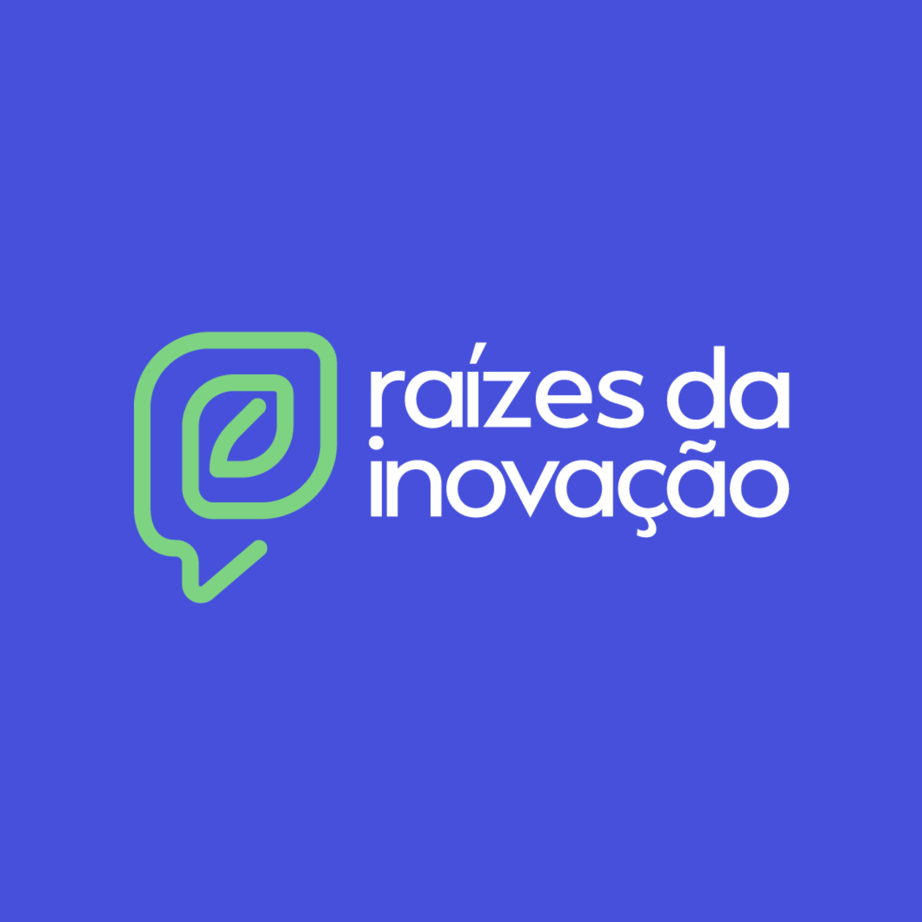 Raízes da Inovação