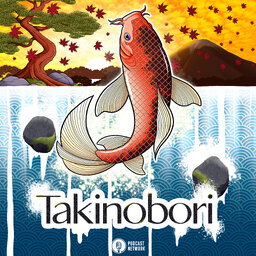 Takinobori Podcast