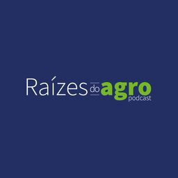 (X)Raízes do agro