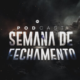 Semana de Fechamento