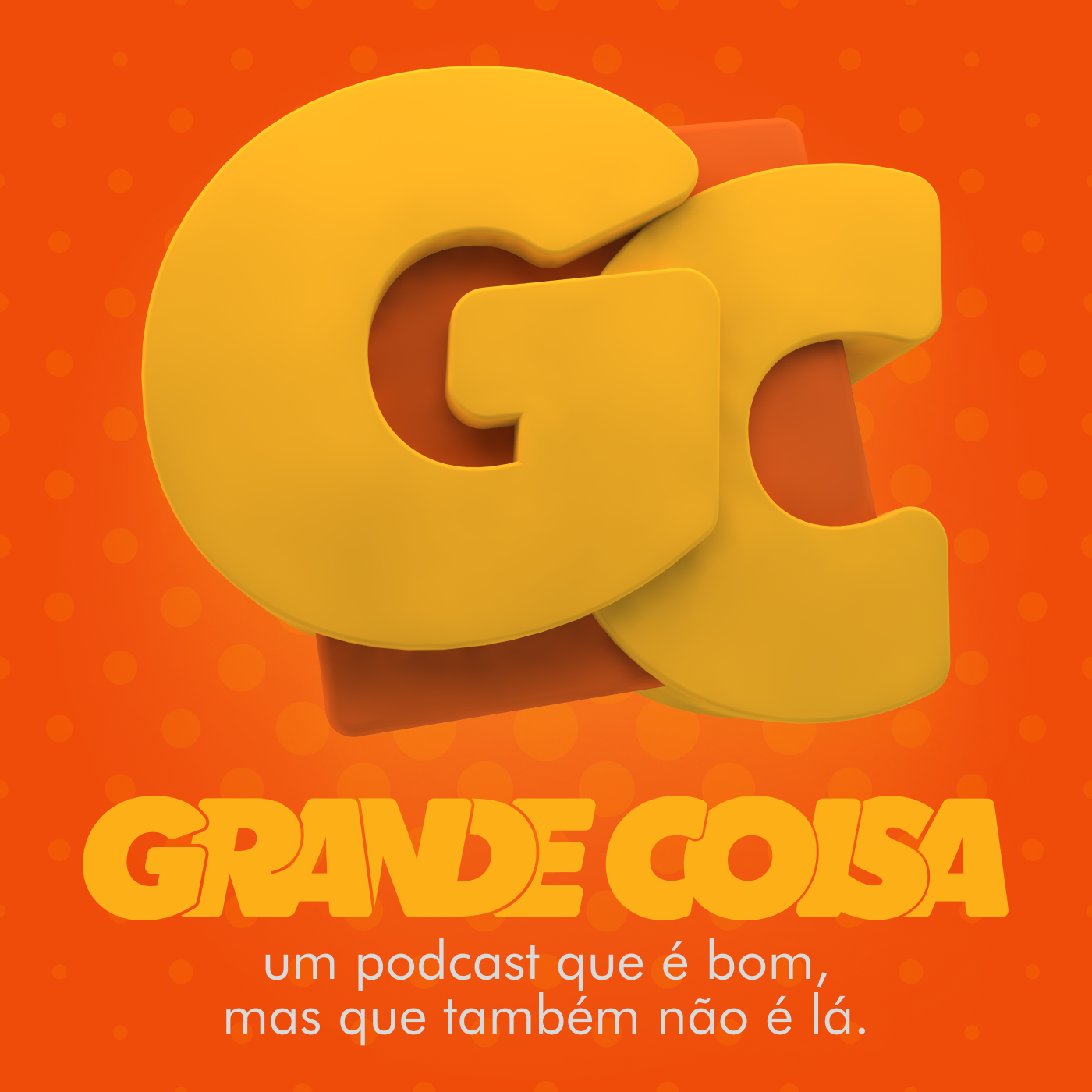 Grande Coisa