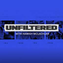 Unfiltered with Hamish McLachlan